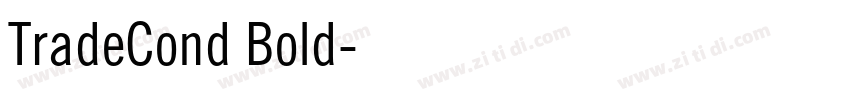 TradeCond Bold字体转换 TradeCond Bold字体转换